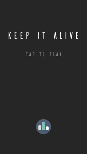 Keep it alive!
